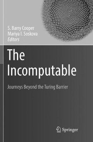 Cover image for The Incomputable: Journeys Beyond the Turing Barrier