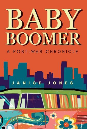 Cover image for Baby Boomer - A Post-War Chronicle