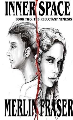 Cover image for Inner Space. Book Two The Reluctant Nemesis