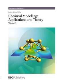 Cover image for Chemical Modelling: Applications and Theory Volume 5