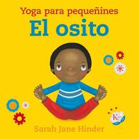 Cover image for El Osito: Yoga Para Pequenines