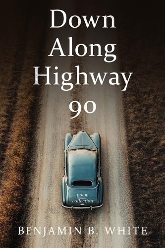 Cover image for Down Along Highway 90
