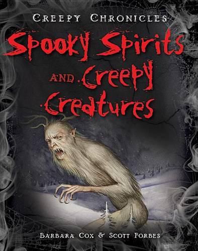 Spooky Spirits and Creepy Creatures