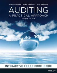 Cover image for Auditing: A Practical Approach 4th Edition Print and Interactive E-Text
