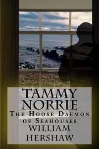 Cover image for Tammy Norrie: The Hoose Daemon of Seahouses