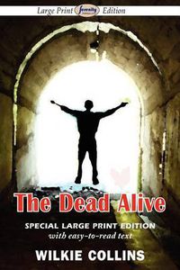 Cover image for The Dead Alive (Large Print Edition)