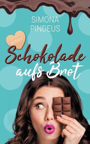 Cover image for Schokolade aufs Brot: Roman