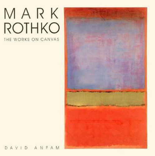 Cover image for Mark Rothko: The Works on Canvas