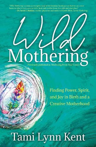 Cover image for Wild Mothering: Volume 3