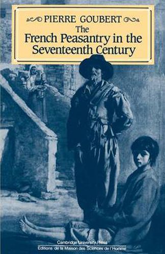 Cover image for The French Peasantry in the Seventeenth Century