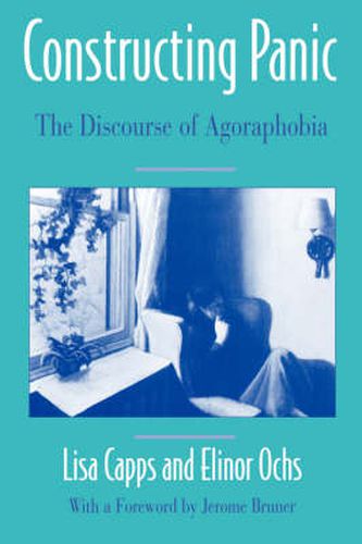 Cover image for Constructing Panic: The Discourse of Agoraphobia