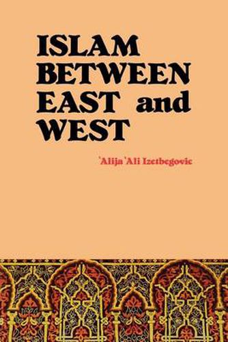 Cover image for Islam Between East and West