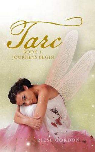 Cover image for Tarc: Book 1: Journeys Begin