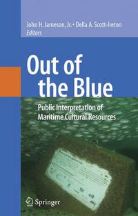 Cover image for Out of the Blue: Public Interpretation of Maritime Cultural Resources