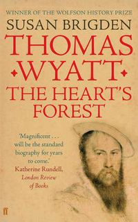 Cover image for Thomas Wyatt: The Heart's Forest