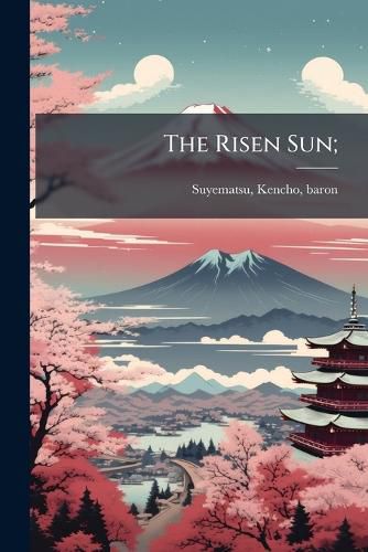 Cover image for The Risen Sun;