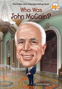 Cover image for Who Was John McCain?