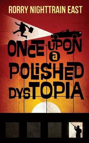 Cover image for Once Upon a Polished Dystopia