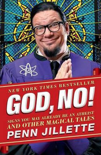 Cover image for God, No!: Signs You May Already Be an Atheist and Other Magical Tales