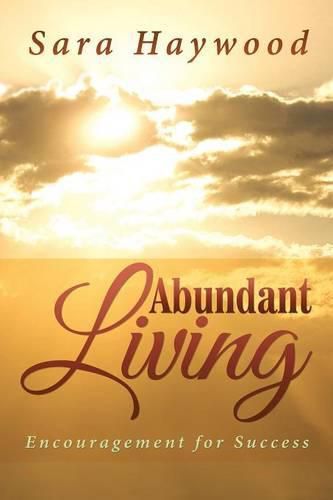 Cover image for Abundant Living: Encouragement for Success