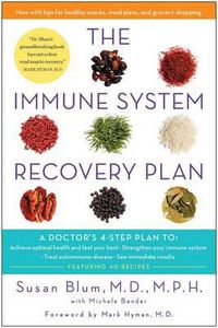 Cover image for The Immune System Recovery Plan: A Doctor's 4-Step Program to Treat Autoimmune Disease