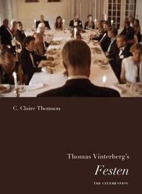 Cover image for Thomas Vinterberg's  Festen