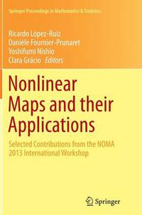 Cover image for Nonlinear Maps and their Applications: Selected Contributions from the NOMA 2013 International Workshop