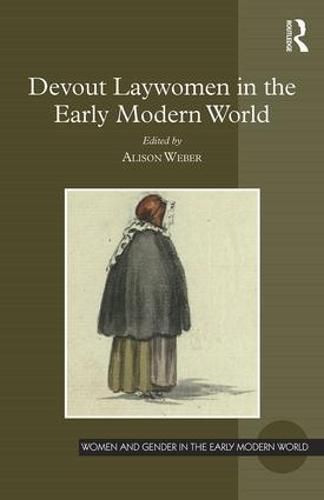 Cover image for Devout Laywomen in the Early Modern World