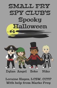 Cover image for Small Fry Spy Club's Spooky Halloween