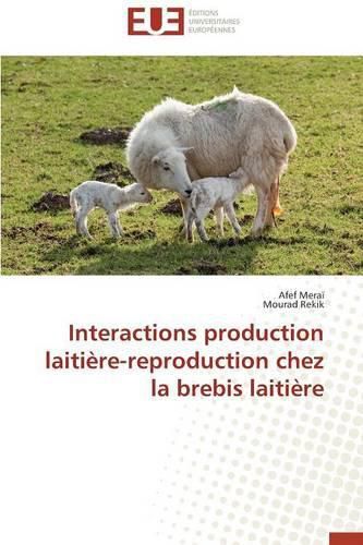 Cover image for Interactions Production Laiti re-Reproduction Chez La Brebis Laiti re