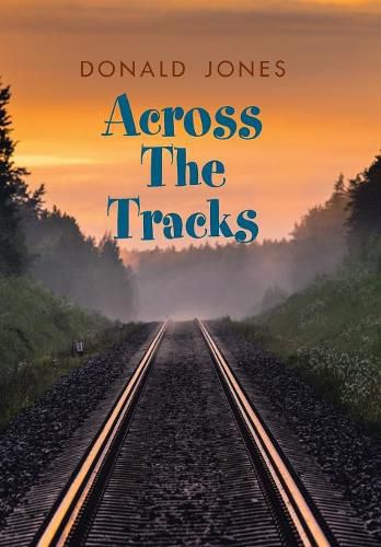 Cover image for Across the Tracks