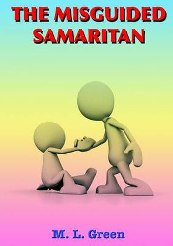 Cover image for The Misguided Samaritan