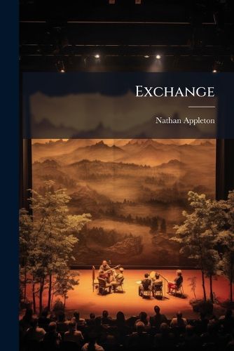 Cover image for Exchange: A Comedy in Four Acts