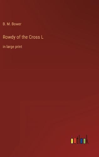 Cover image for Rowdy of the Cross L