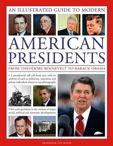 Cover image for Illustrated Guide to Modern American Presidents