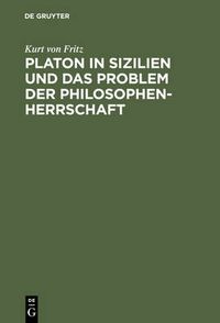 Cover image for Platon in Sizilien und das Problem der Philosophenherrschaft