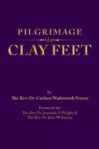 Cover image for Pilgrimage in Clay Feet