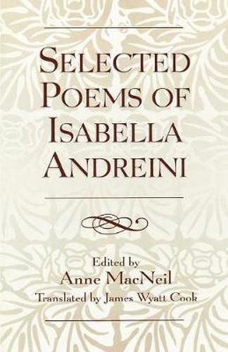 Cover image for Selected Poems of Isabella Andreini