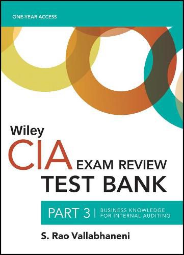 Cover image for Wiley CIAexcel Test Bank 2019: Part 3, Business Knowledge for Internal Auditing (2-year access)