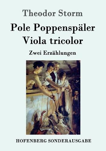 Pole Poppenspaler / Viola tricolor: Zwei Erzahlungen