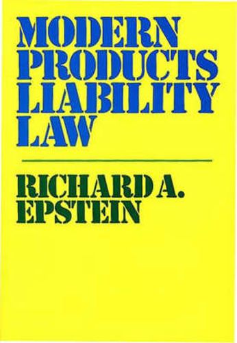 Cover image for Modern Products Liability Law