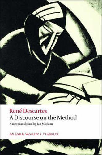 Cover image for A Discourse on the Method: of Correctly Conducting One's Reason and Seeking Truth in the Sciences