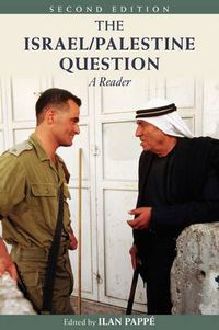 Cover image for The Israel/Palestine Question: A Reader