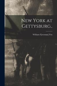 Cover image for New York at Gettysburg..