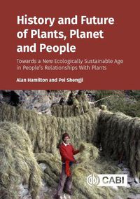 Cover image for History and Future of Plants, Planet and People