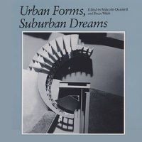 Cover image for Urban Forms, Suburban Dreams