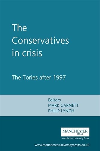 Cover image for The Conservatives in Crisis