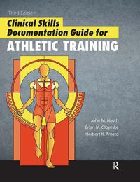 Cover image for Clinical Skills Documentation Guide for Athletic Training