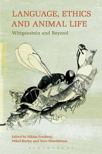 Cover image for Language, Ethics and Animal Life: Wittgenstein and Beyond