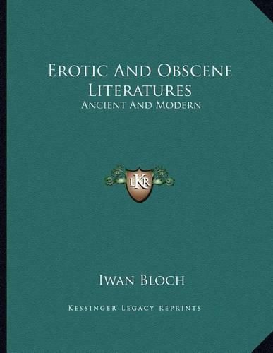 Erotic and Obscene Literatures: Ancient and Modern